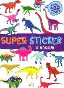 Dinosauri. Super sticker. Con adesivi