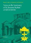 Notes on the Sanctuary of St. Symeon Stylites at Qal'at Sim'&#257,n