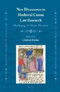 New Discourses in Medieval Canon Law Research: Challenging the Master Narrative