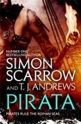 Pirata: The dramatic novel of the pirates who hunt the seas of the Roman Empire