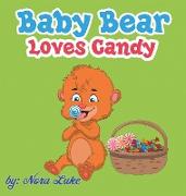 Baby Bear Loves Candy