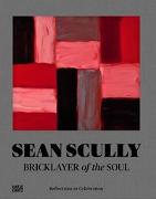 Sean ScullyBricklayer of the Soul