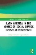 Latin America in the Vortex of Social Change