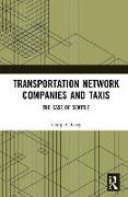 Transportation Network Companies and Taxis