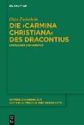 Die >Carmina christiana< des Dracontius