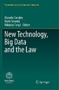 New Technology, Big Data and the Law