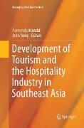 Development of Tourism and the Hospitality Industry in Southeast Asia