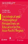 Sociological and Philosophical Perspectives on Education in the Asia-Pacific Region