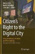 Citizen’s Right to the Digital City