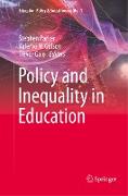 Policy and Inequality in Education