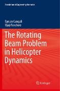 The Rotating Beam Problem in Helicopter Dynamics