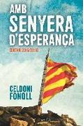 Amb senyera d'esperança : [Dietari 2015/2016]