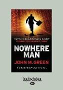 Nowhere Man (Large Print 16pt)