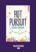 Hot Pursuit (Large Print 16pt)