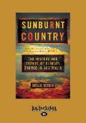Sunburnt Country: The History and Future of Climate Change in Australia (Large Print 16pt)