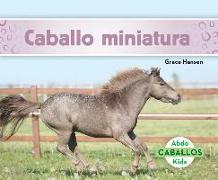 Caballo miniatura (Miniature Horses)