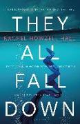They All Fall Down: A Thriller