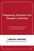 Preparing Teachers for Deeper Learning