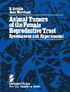 Animal Tumors of the Female Reproductive Tract