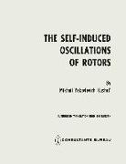 The Self-Induced Oscillations of Rotors