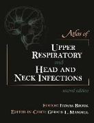 Atlas of Upper Respiratory and Head and Neck Infections