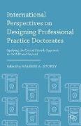 International Perspectives on Designing Professional Practice Doctorates