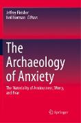 The Archaeology of Anxiety