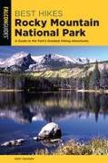 Best Hikes Rocky Mountain National Park: A Guide to the Park's Greatest Hiking Adventures