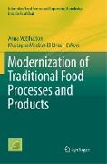 Modernization of Traditional Food Processes and Products