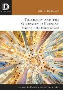 Theology and the Globalized Present: Feasting in the Future of God