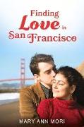 Finding Love in San Francisco: Volume 1