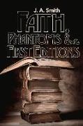 Faith, Phantoms & First Editions: Volume 2