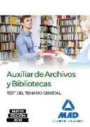 Auxiliar de Archivos y Bibliotecas : Test del temario general