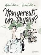 Mangeresti un vegano?