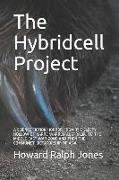 The Hybridcell Project: An Australlian Science Fiction Horror from the Sleepy Hollow of Narre Warren North