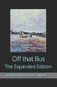 Off That Bus: The Expanded Edition