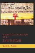 Haunted Hearing Aid: Evil Is Hear Volume 1