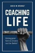 Coaching Life: Giving Your Best So Others Can Be Theirs!