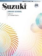 Suzuki Organ School, Vol 3: Book & CD [With CD (Audio)]
