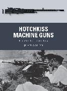 Hotchkiss Machine Guns