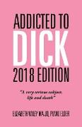 Addicted to Dick 2018 Edition