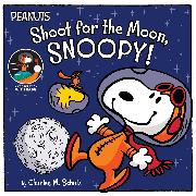 Shoot for the Moon, Snoopy!