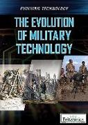 The Evolution of Military Technology