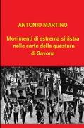 Movimenti Di Estrema Sinistra Nelle Carte Della Questura Di Savona