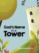 God's Name Is a Tower