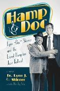 Hamp & Doc: Lynn "doc" Skinner and the Lionel Hampton Jazz Festival