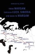 From Warsaw, through ¿uck, Siberia, and back to Warsaw