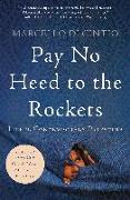Pay No Heed to the Rockets: Life in Contemporary Palestine