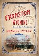 Evanston Wyoming Volume 5