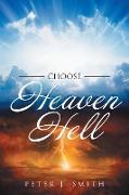 Choose Heaven Hell